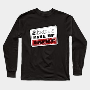 Makeup Department Long Sleeve T-Shirt